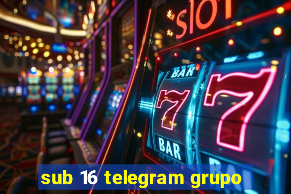 sub 16 telegram grupo